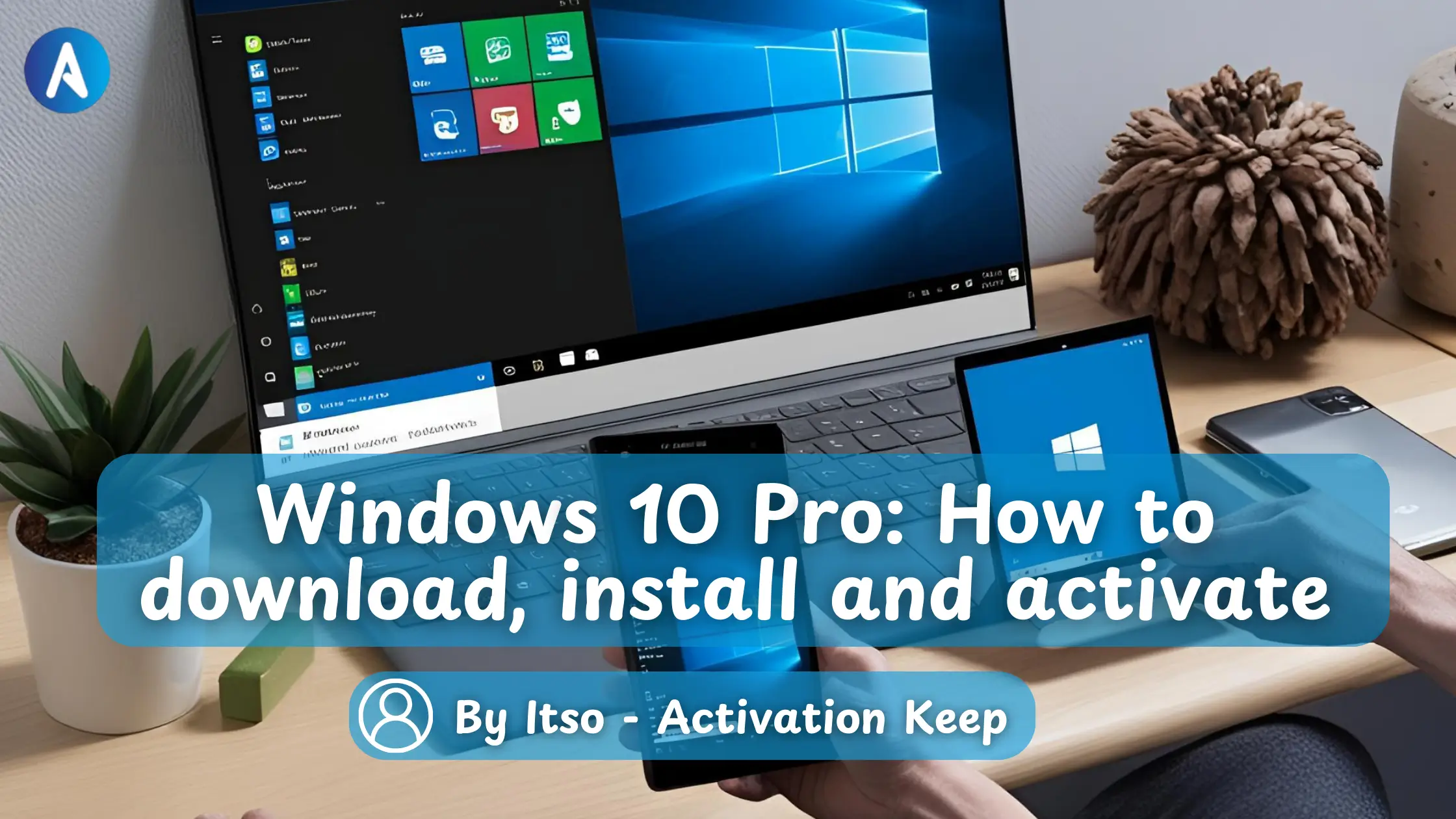 Windows 10 Pro How to download, install and activate