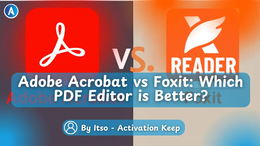 Adobe Acrobat vs Foxit