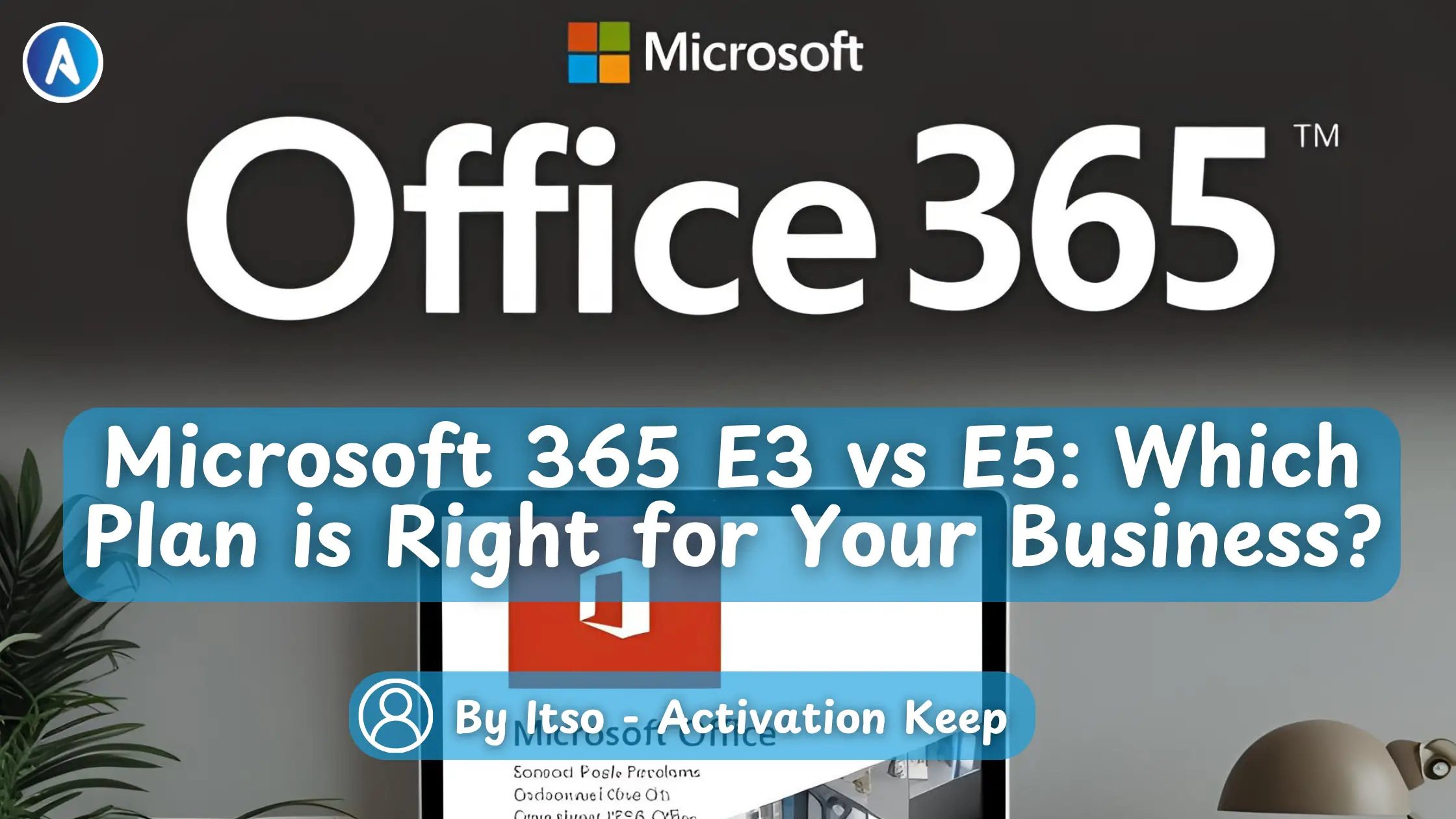 Microsoft 365 E3 vs E5
