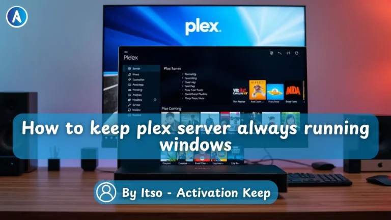 How to keep plex server always running windows